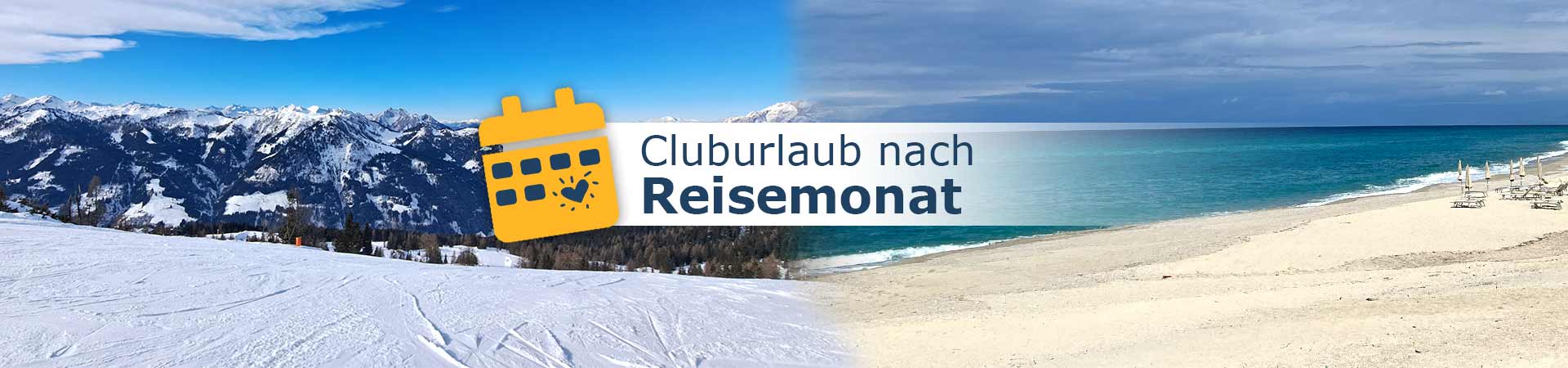 Cluburlaub nach Reisemonat