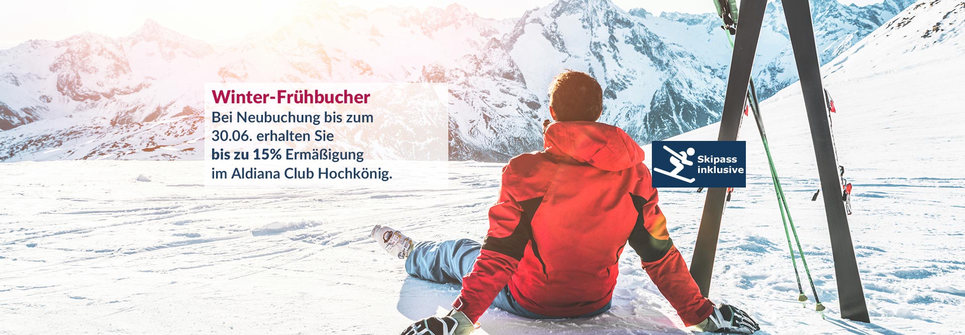 Winter Frühbucher Aldiana Club Hochkönig