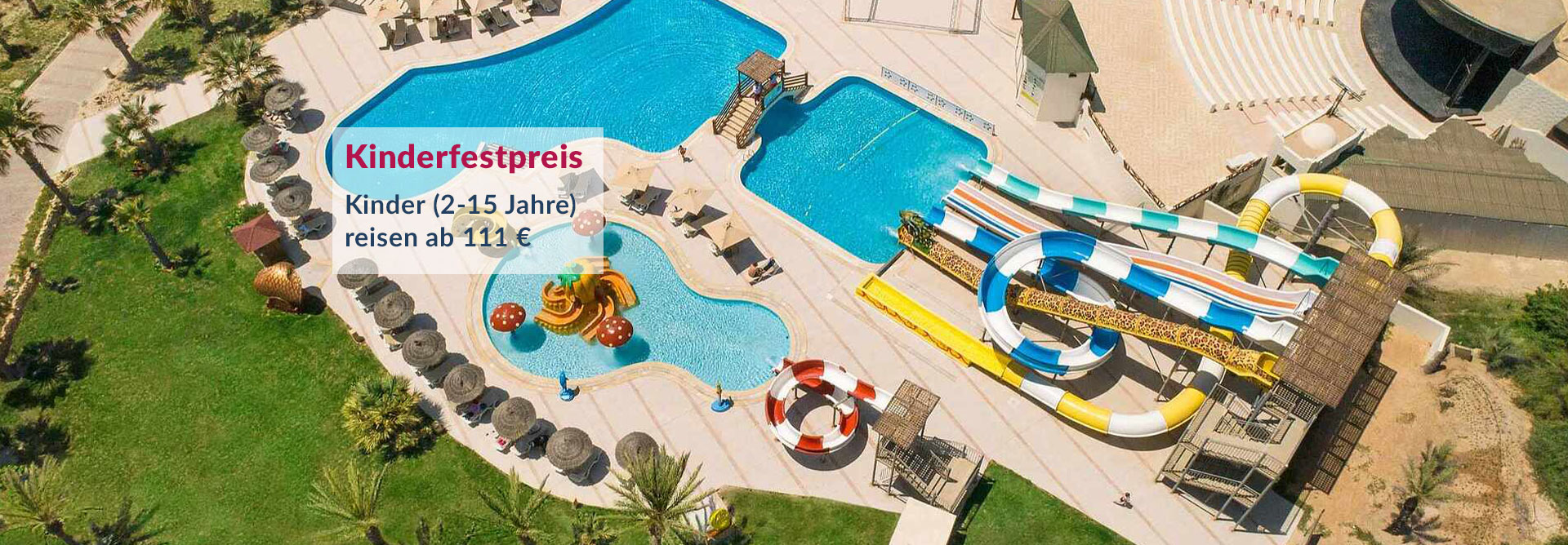 Kinderfestpreis 111€ - Penelope Beach