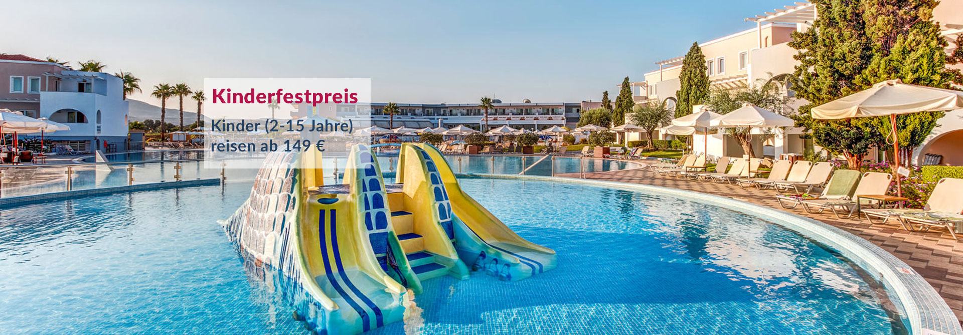 Kinderfestpreis 149€ - Marmari Palace