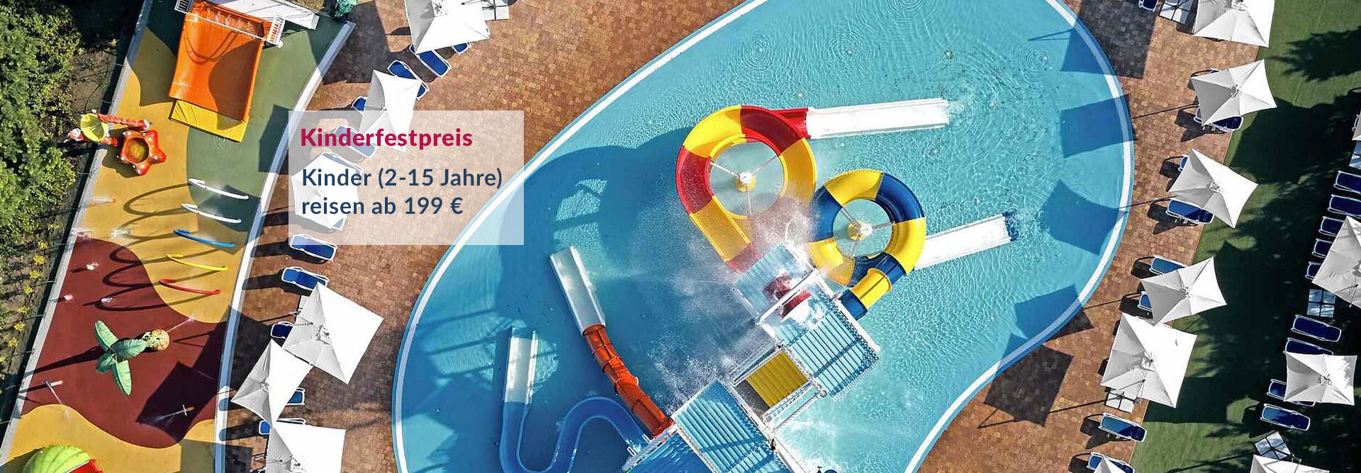 Kinderfestpreis 199€ - Calabria