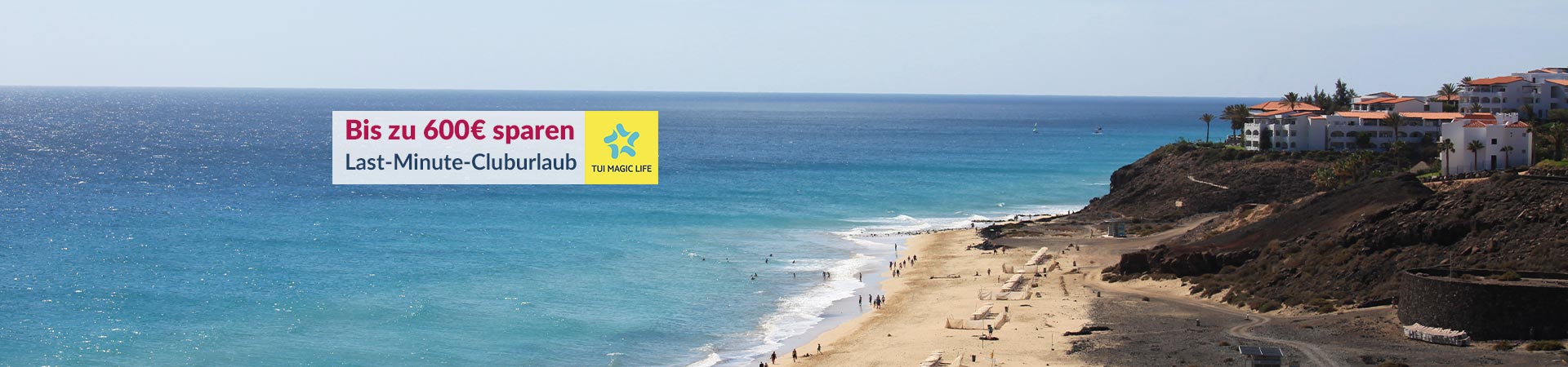 Last Minute 600 € - TUI Magic Life