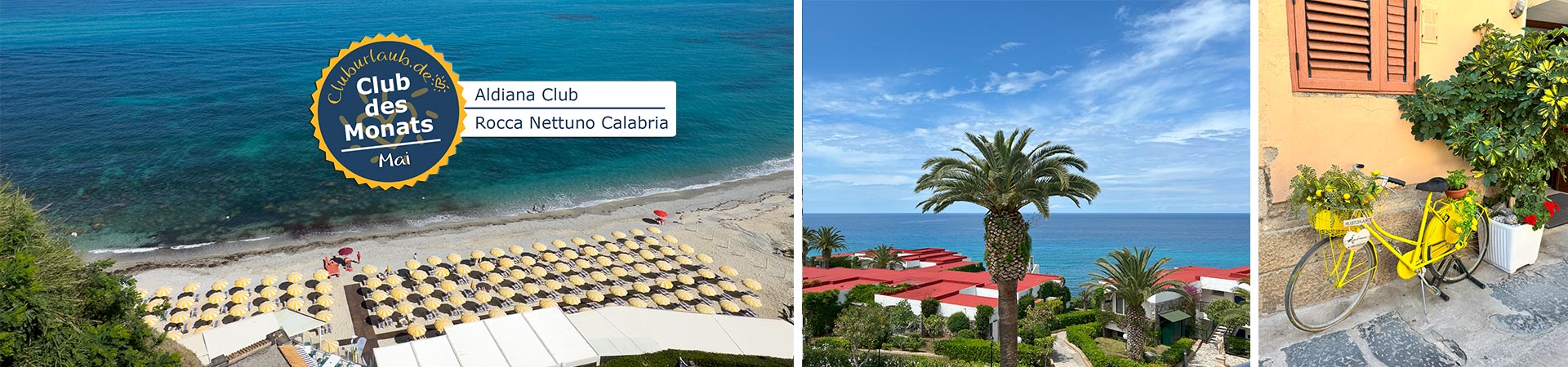 Club des Monats Mai - Aldiana Club Rocca Nettuno Calabria