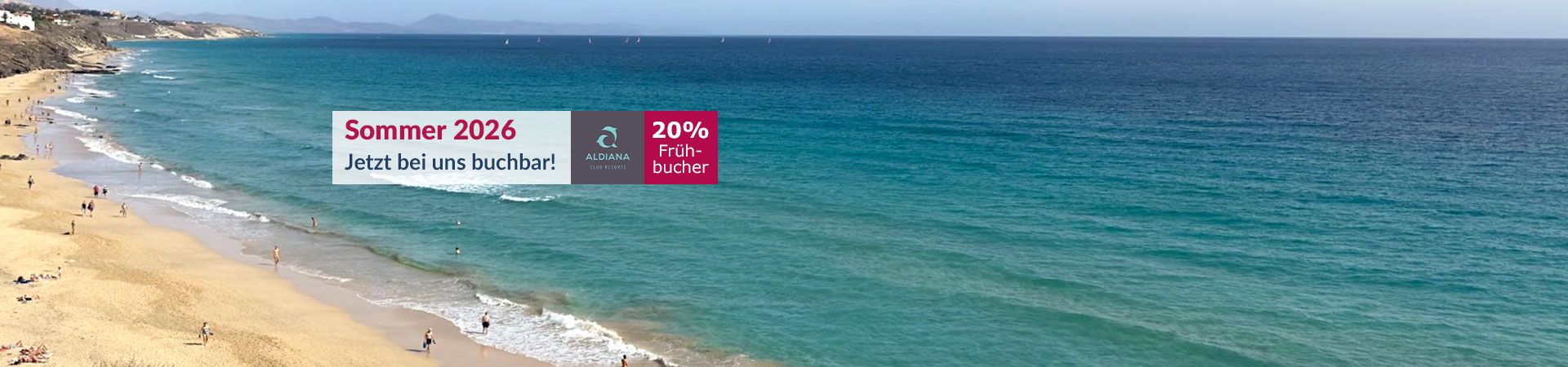 Sommer 2026 - bis zu 20% sparen
