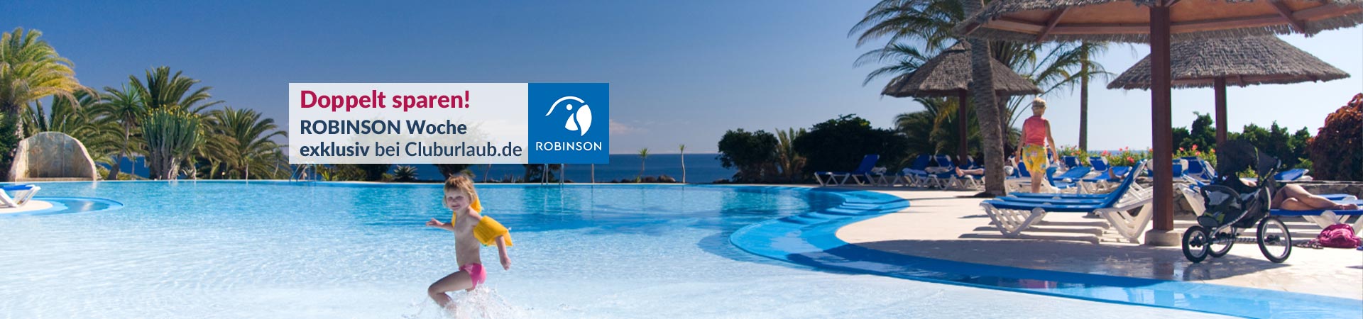 Robinson Woche - doppelt sparen