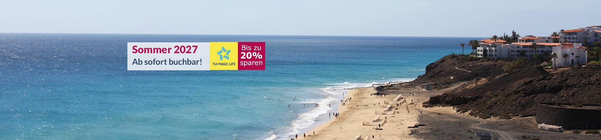 TUI Magic Life - Sommer-Frühbucher 2027