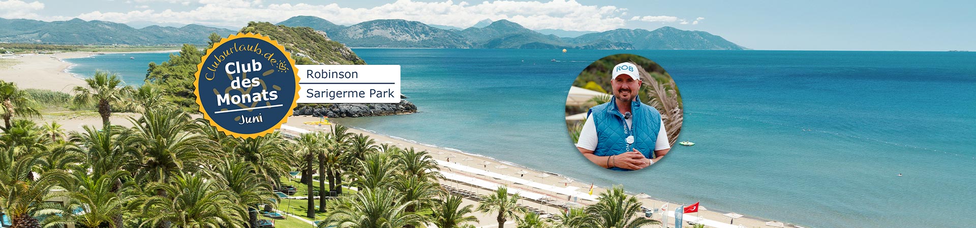 Club des Monats Juni - Robinson Sarigerme Park
